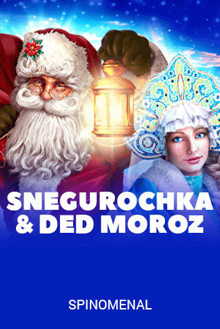 Snegurochka & Ded Moroz